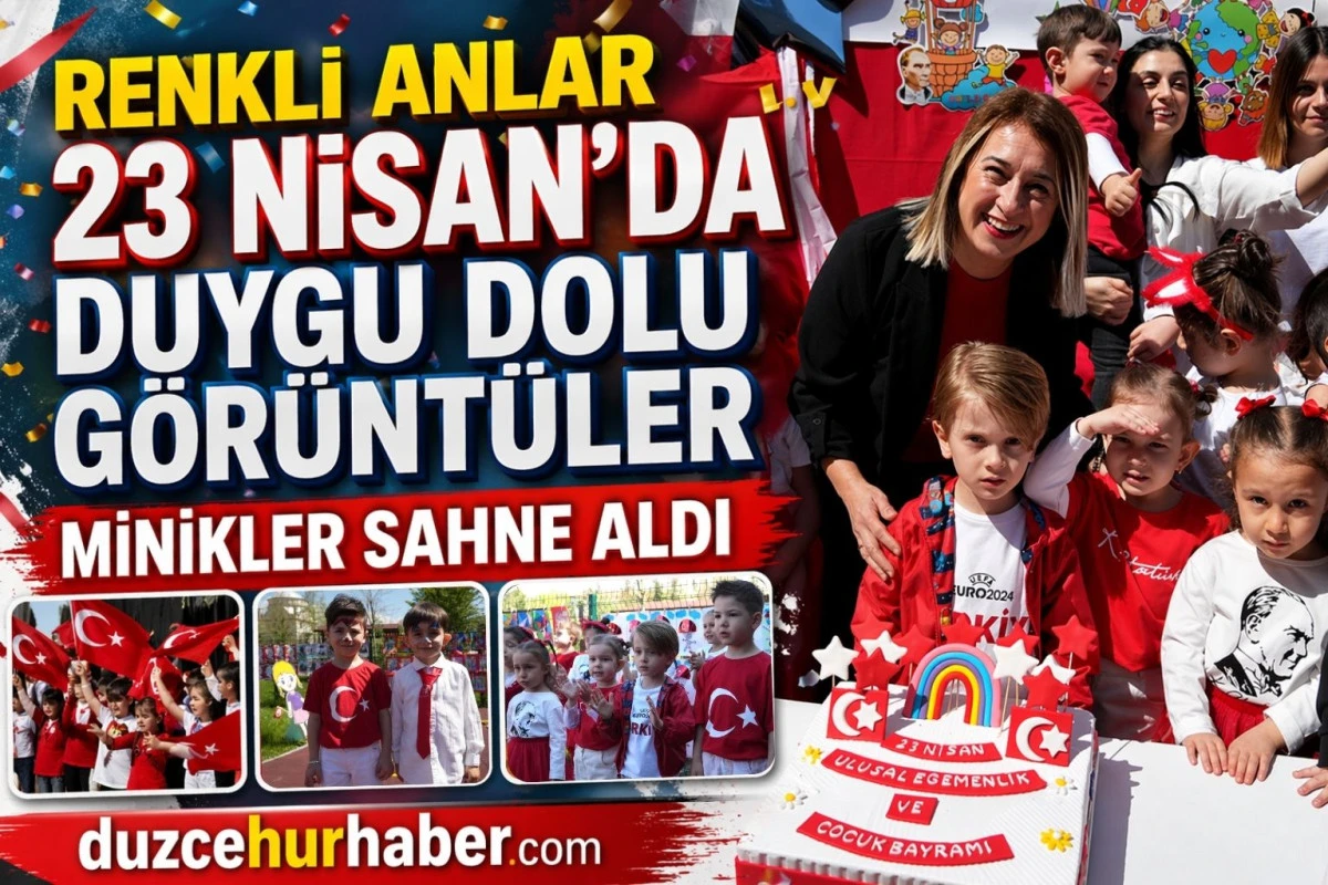 D&uuml;zce&rsquo;de 23 Nisan Coşkusu! Minikler Bayramı Doyasıya Kutladı