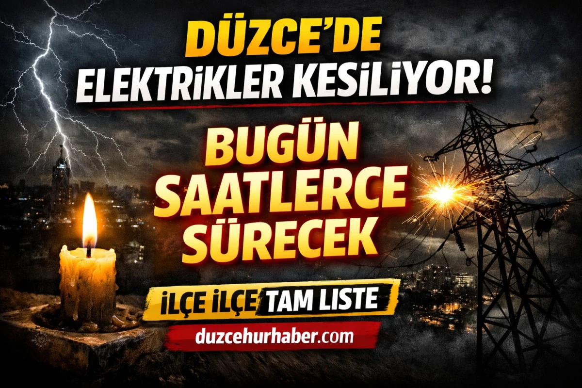 D&uuml;zce&rsquo;de 3 Nisan Elektrik Kesintisi: Hangi İl&ccedil;e ve Mahallelerde Elektrik Yok?