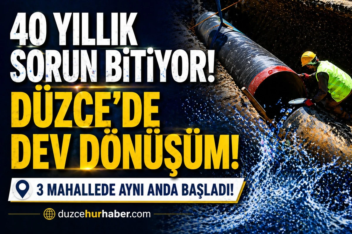 D&uuml;zce&rsquo;de 40 Yıllık Sorun Bitiyor! Su Şebekesinde Dev D&ouml;n&uuml;ş&uuml;m Başladı