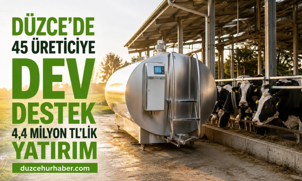 D&uuml;zce'de 45 &Uuml;reticiye 4,4 Milyon TL'lik S&uuml;t Desteği