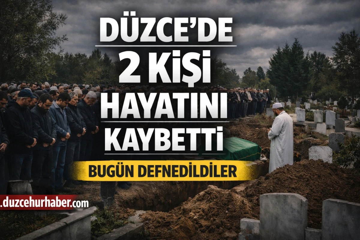 D&uuml;zce&rsquo;de Acı G&uuml;n: 2 Kişi Hayatını Kaybetti