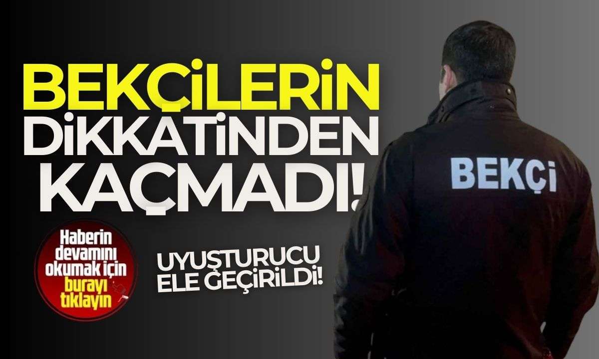 Düzce'de Bekçilerin dikkatinden kaçmadı! 