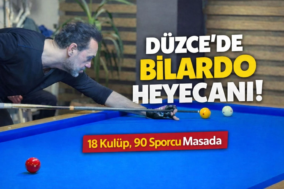 &ldquo;D&uuml;zce&rsquo;de Bilardo Heyecanı Zirve Yaptı! 4 İlden 90 Sporcu Masada Kıyasıya Yarışıyor&rdquo;