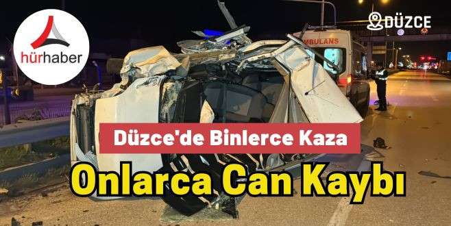 Düzce'de Binlerce Kaza