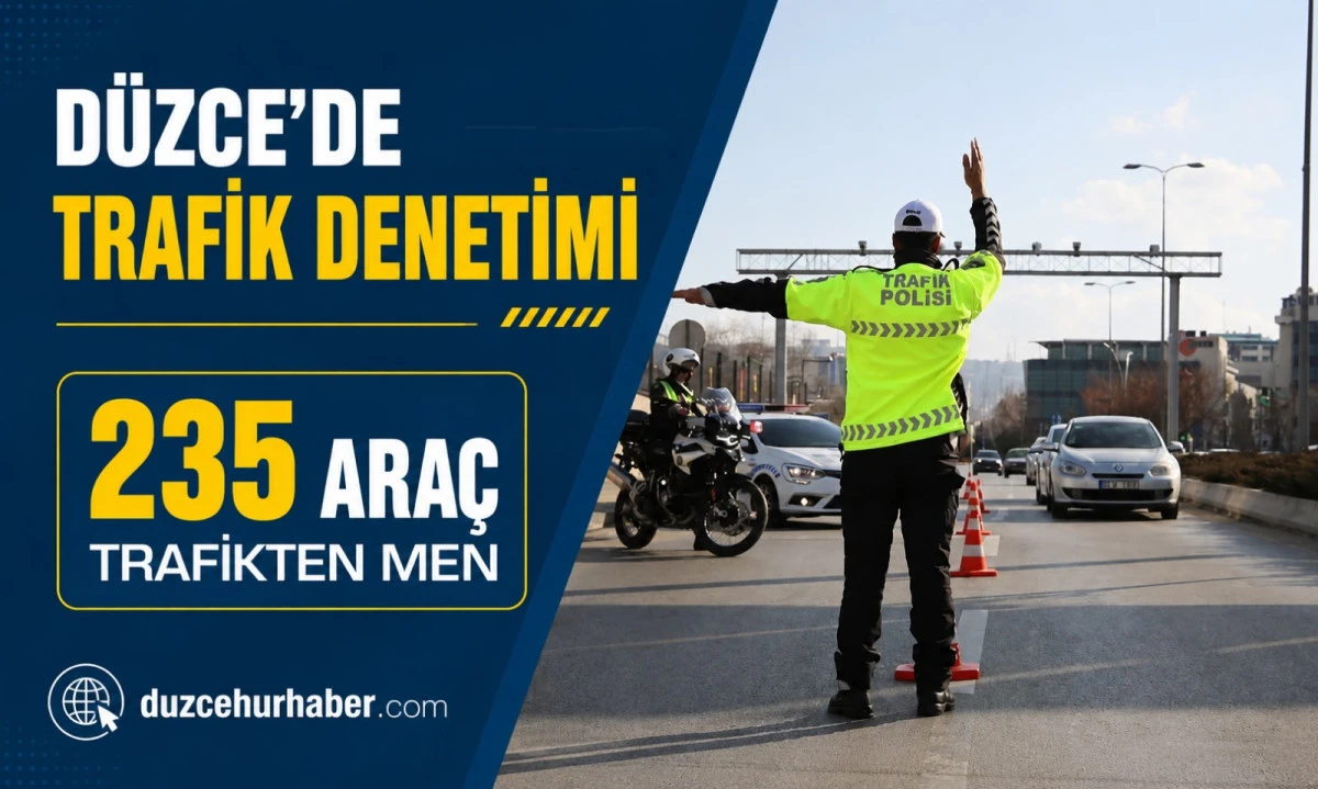 D&uuml;zce'de Bir Haftada 235 Ara&ccedil; Trafikten Men Edildi
