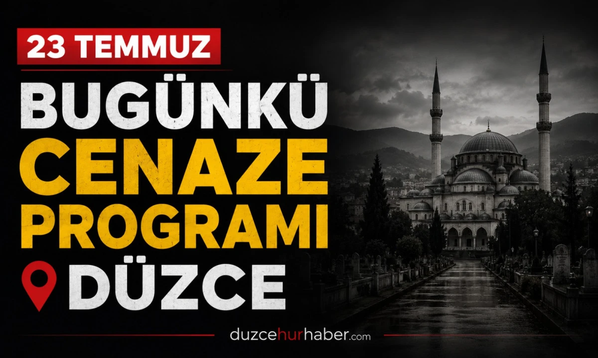 D&uuml;zce&rsquo;de bug&uuml;n hayatını kaybedenler a&ccedil;ıklandı (23 Temmuz 2026)