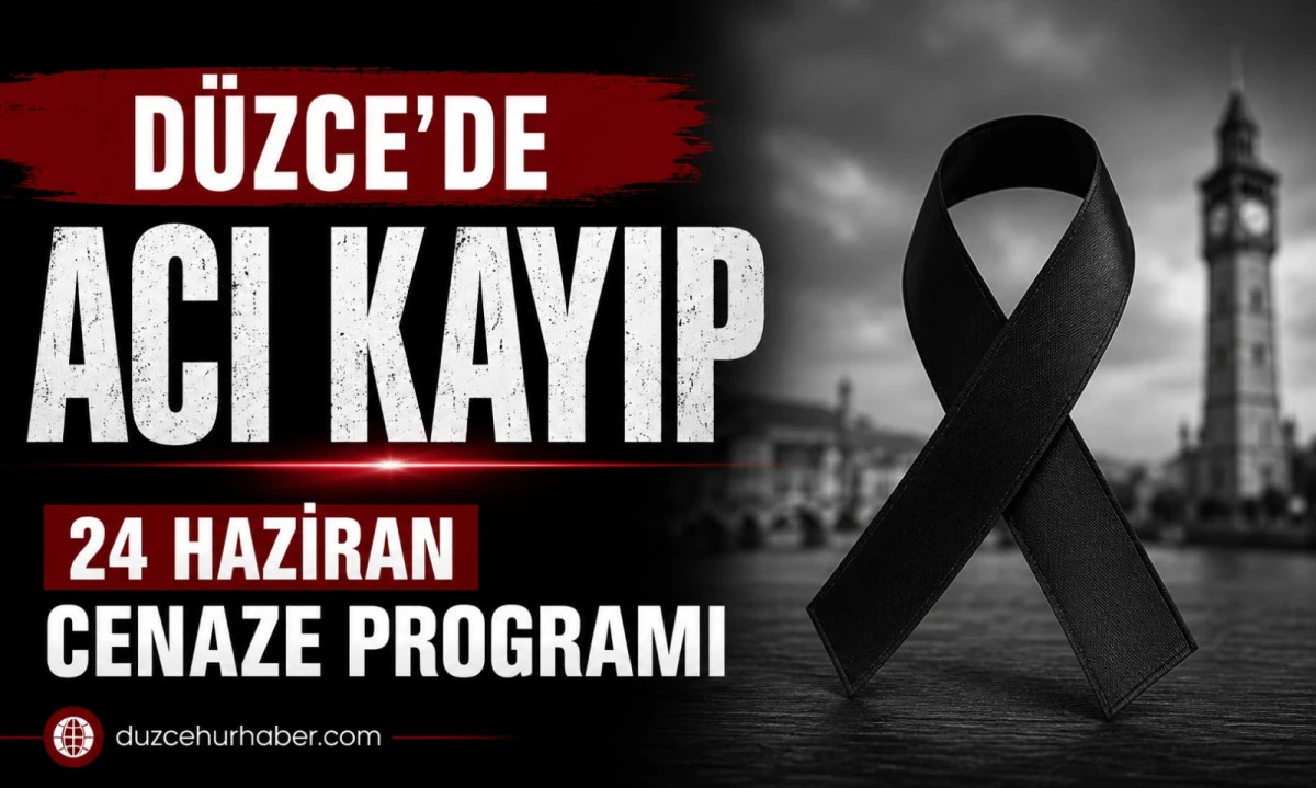 D&uuml;zce&rsquo;de bug&uuml;n hayatını kaybedenler a&ccedil;ıklandı (24 Haziran 2026)