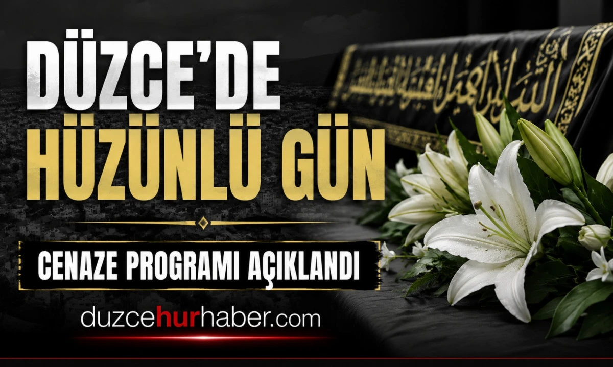 D&uuml;zce&rsquo;de bug&uuml;n hayatını kaybedenler belli oldu (10 Mayıs 2026)