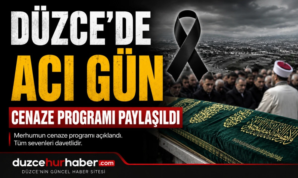 D&uuml;zce&rsquo;de bug&uuml;n hayatını kaybedenler belli oldu (13 Mayıs 2026)