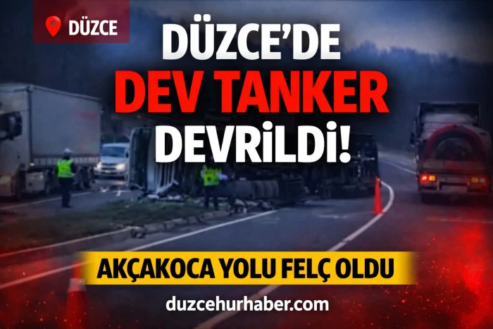 D&uuml;zce&rsquo;de &ccedil;imento y&uuml;kl&uuml; tanker devrildi: Ak&ccedil;akoca yolu bir s&uuml;re trafiğe kapandı