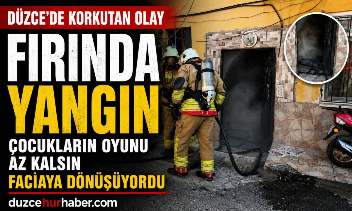 D&uuml;zce'de &Ccedil;ocukların Oyuncağı Fırında Yangın &Ccedil;ıkardı