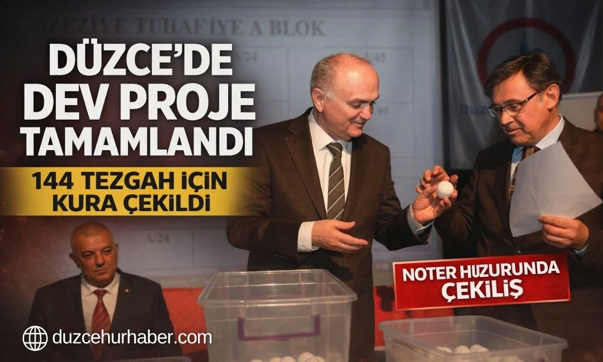 D&uuml;zce&rsquo;de Dev Pazaryeri Tamamlandı: 144 Tezgah İ&ccedil;in Kura &Ccedil;ekildi