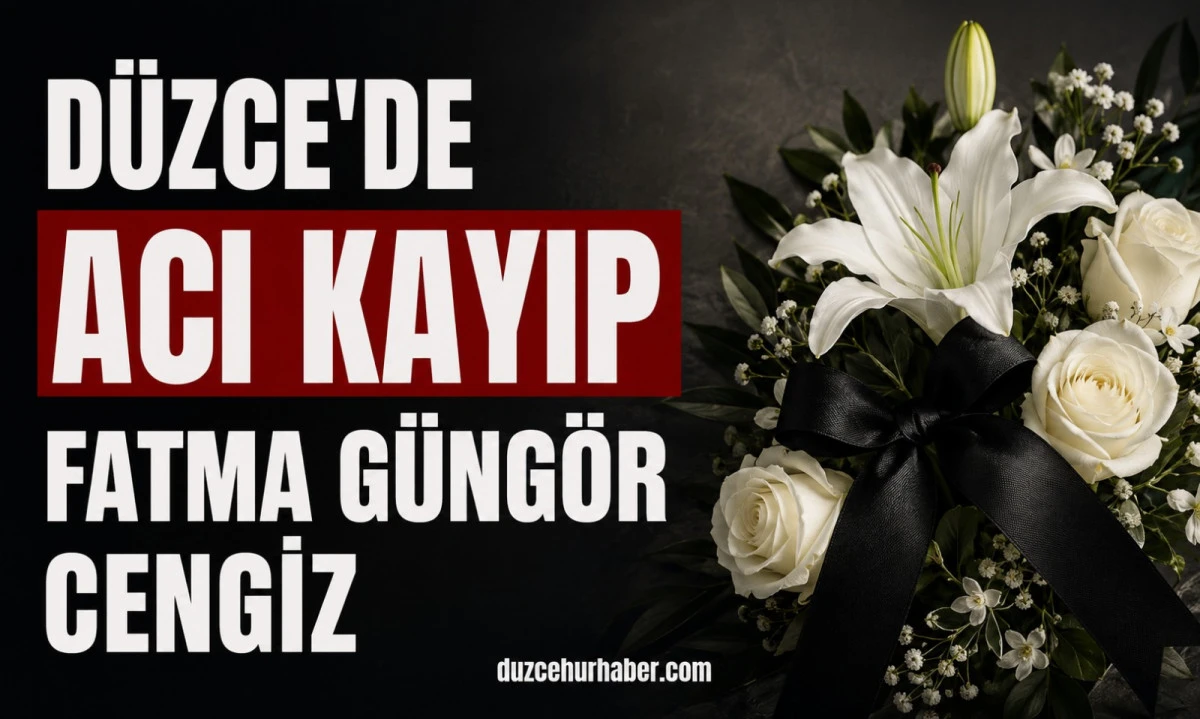 D&uuml;zce'de Fatma G&uuml;ng&ouml;r Cengiz hayatını kaybetti
