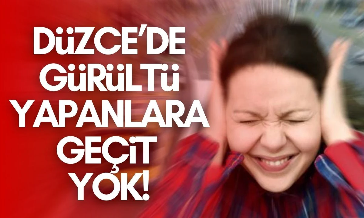 D&uuml;zce'de G&uuml;r&uuml;lt&uuml; yapanlara ge&ccedil;it yok! 