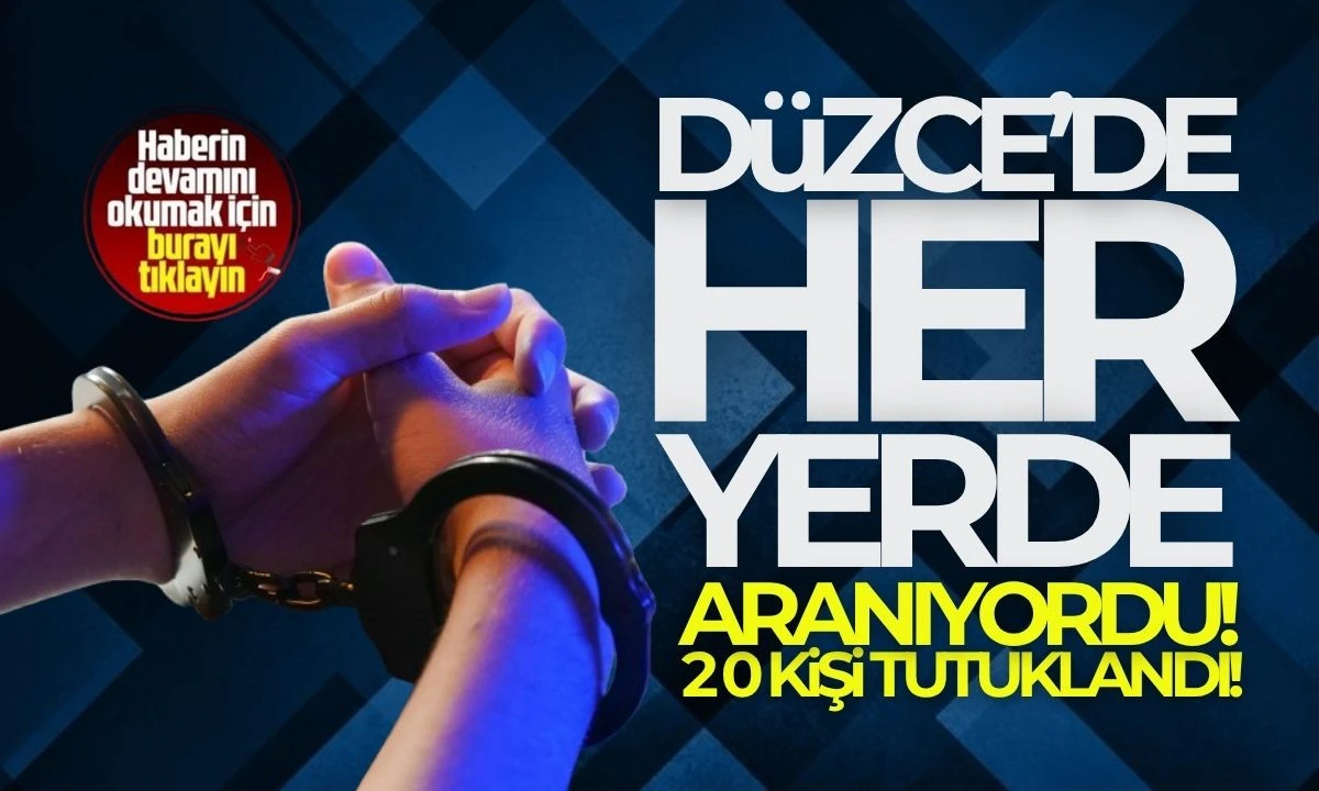 Düzce'de Güvenlik Çalışmaları: 57 Kişi Gözaltında, 20 Kişi Tutuklandı