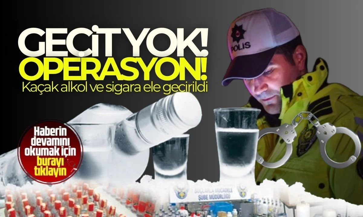 Düzce'de Kaçak alkol ve sigara ele geçirildi