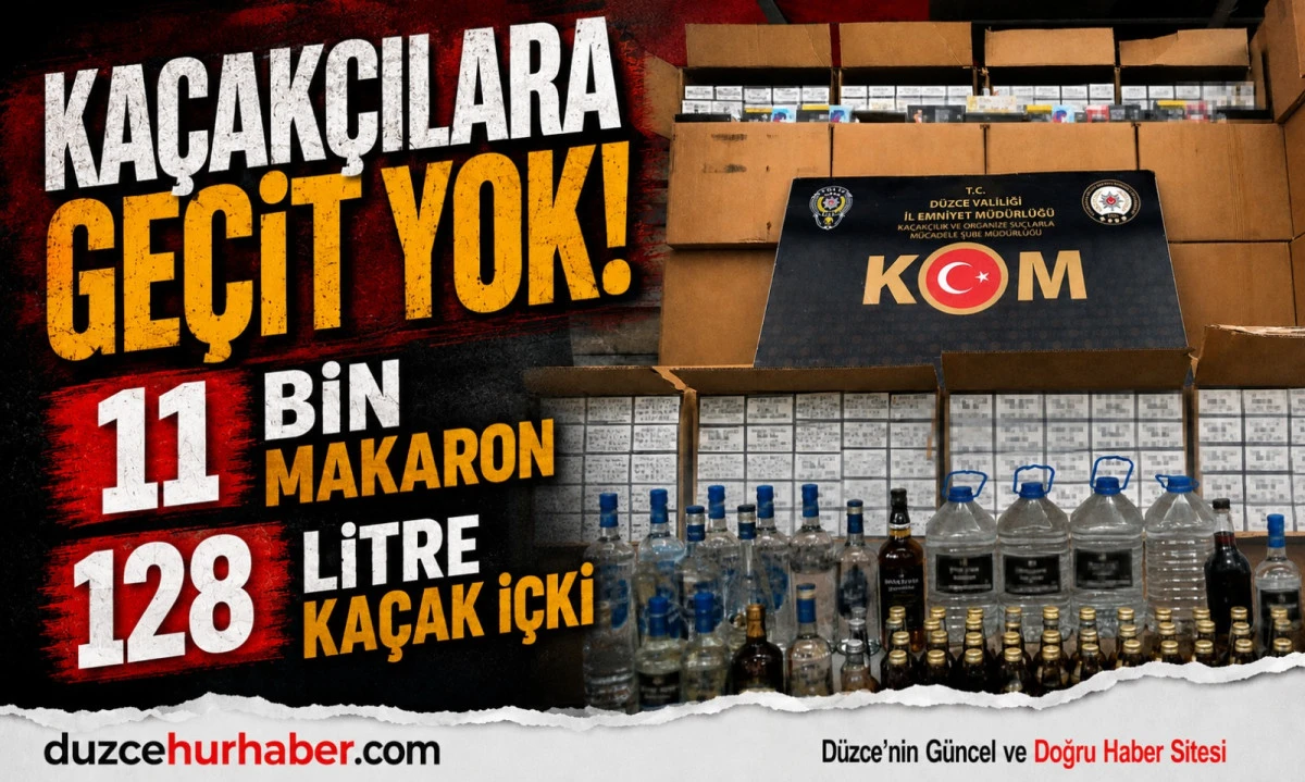 D&uuml;zce&rsquo;de Ka&ccedil;ak&ccedil;ılara Ge&ccedil;it Yok! Binlerce Makaron ve Ka&ccedil;ak İ&ccedil;ki Ele Ge&ccedil;irildi