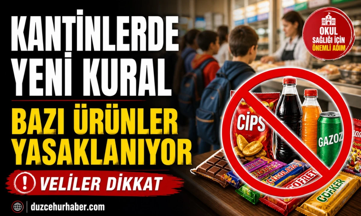 D&uuml;zce&rsquo;de Kantinlere Yeni Kural: Bazı &Uuml;r&uuml;nler Yasaklanabilir