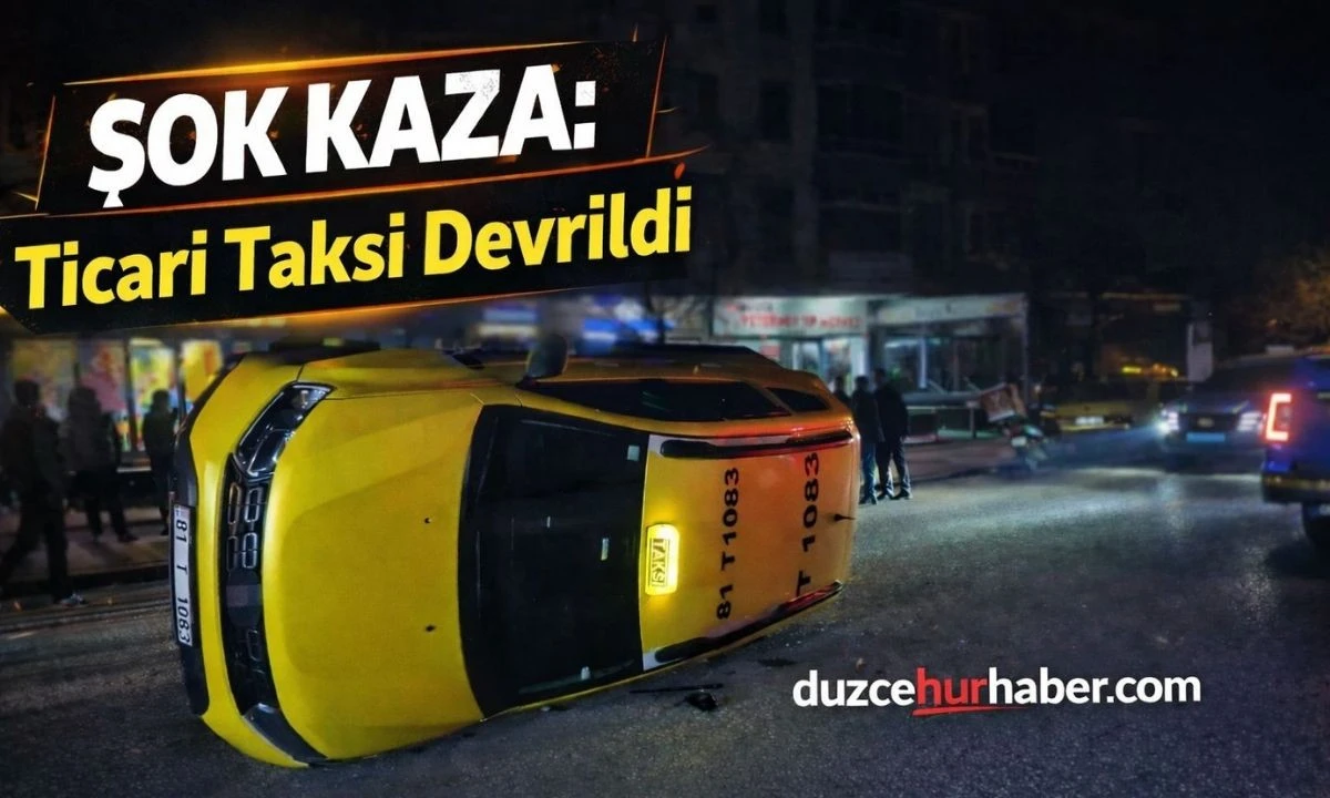 D&uuml;zce&rsquo;de Korkutan Kaza: Trafikte Sıkışan Taksi Yan Yattı