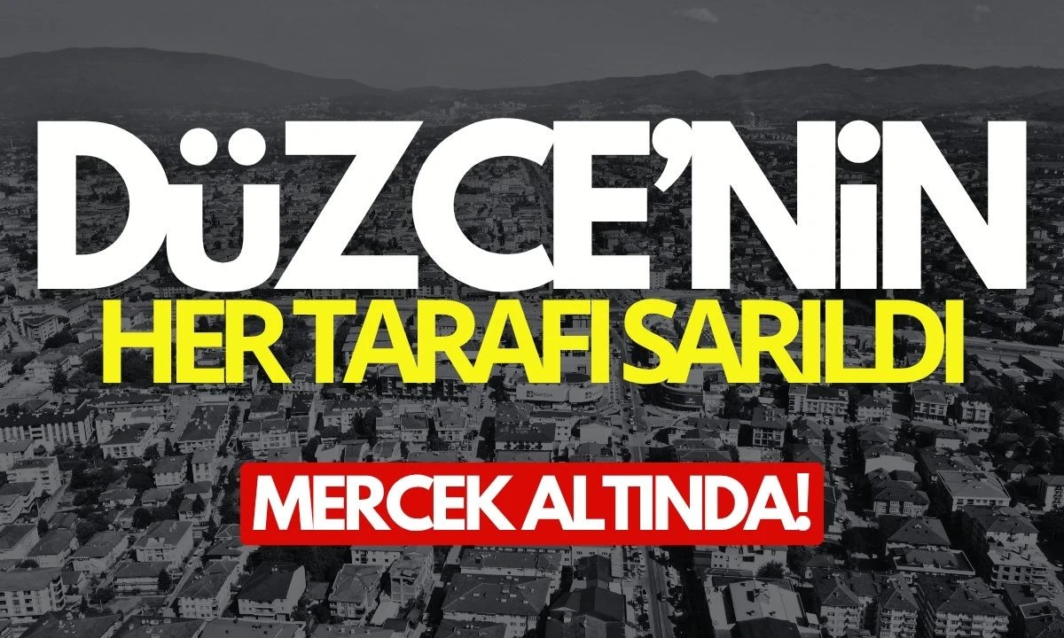 Düzce'de kuş uçmayacak 24 saat mercek altında! 