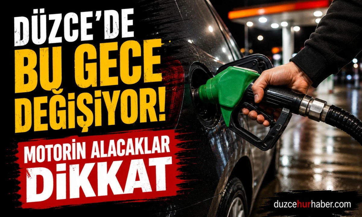 D&uuml;zce'de Motorin Alacaklar Dikkat! Bu Gece 1,12 TL Zam Bekleniyor