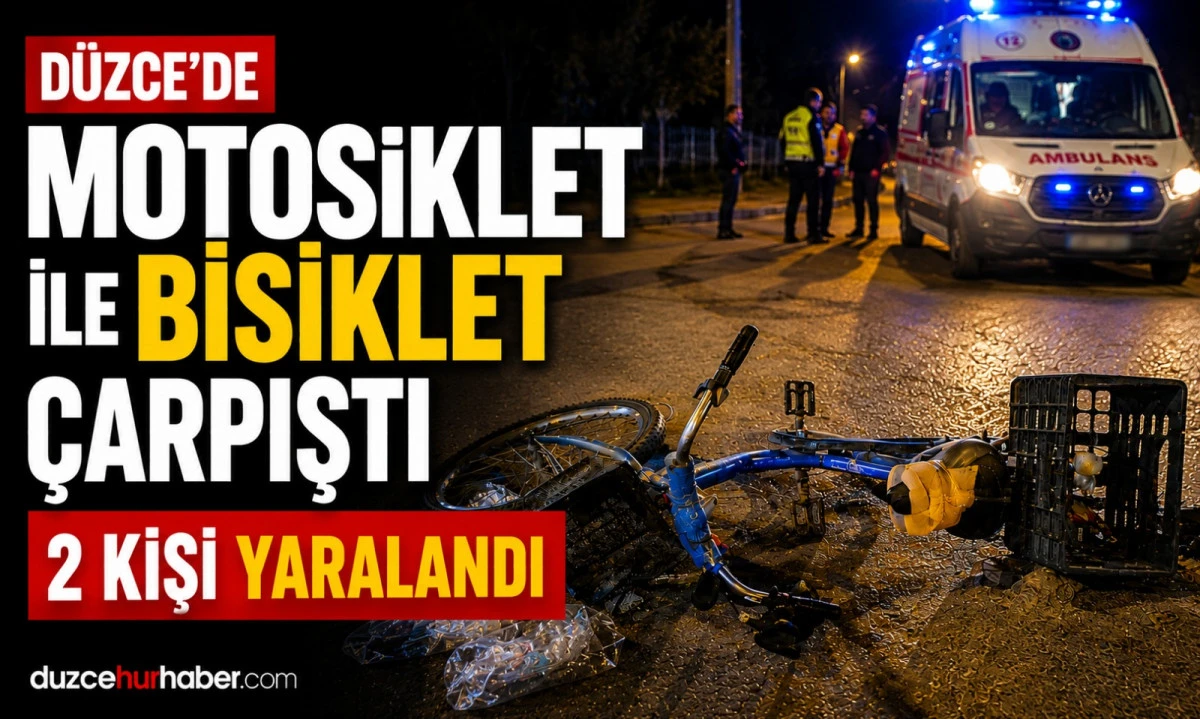 D&uuml;zce'de Motosiklet ile Bisiklet &Ccedil;arpıştı! 2 Kişi Yaralandı