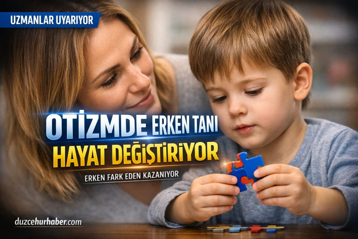 D&uuml;zce&rsquo;de Otizm Uyarısı: Erken Tanı Hayat Boyu Fark Yaratıyor