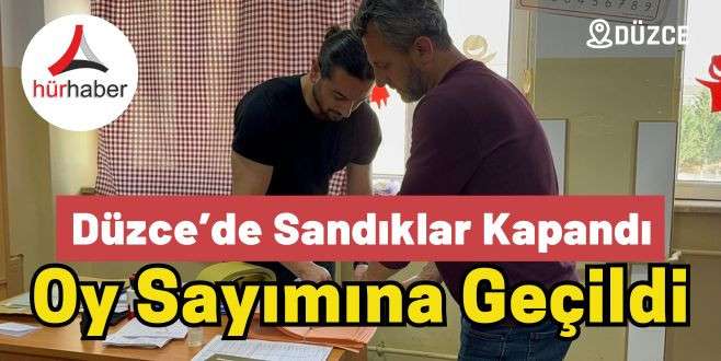 Düzce’de sandıklar kapandı oy sayımına geçildi