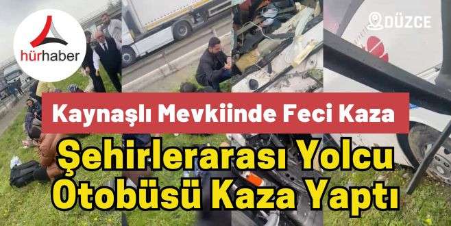 Düzce'de şehirlerarası yolcu otobüsü kaza yaptı