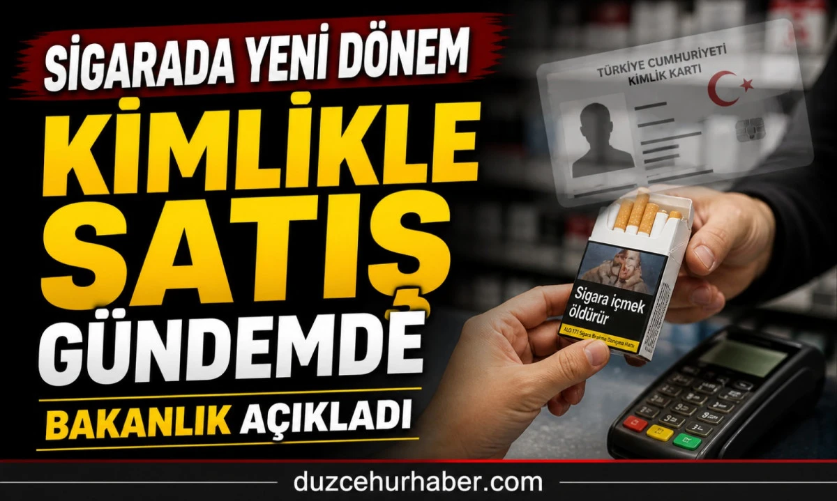 D&uuml;zce&rsquo;de Sigara Satışında Yeni D&ouml;nem G&uuml;ndemde: Kimlikle Satış Planı