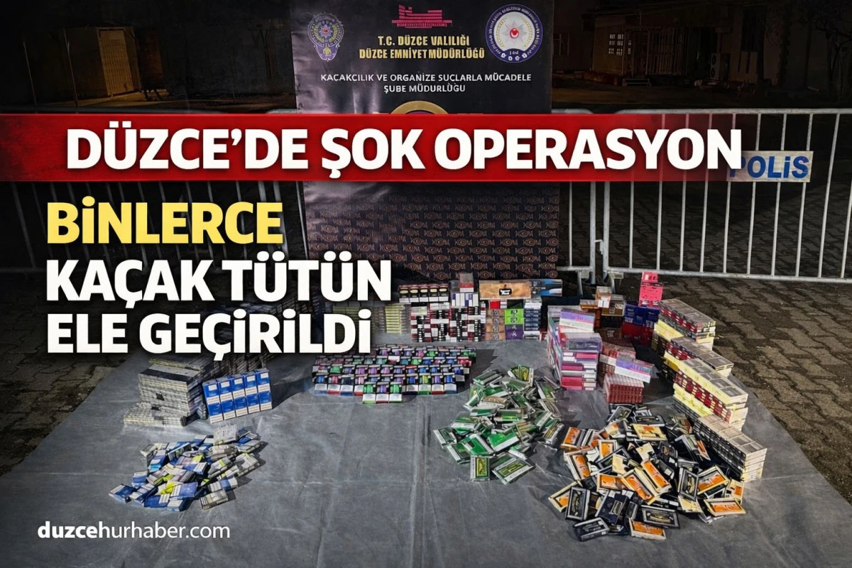 D&uuml;zce&rsquo;de Şok Operasyon! Binlerce Elektronik Sigara T&uuml;t&uuml;n&uuml; Ele Ge&ccedil;irildi