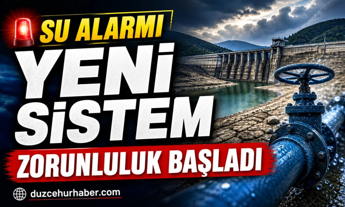 D&uuml;zce&rsquo;de Su Alarmı! Yeni Sistem ve Zorunluluklar Anlatıldı
