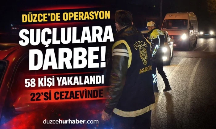D&uuml;zce&rsquo;de Su&ccedil;lulara B&uuml;y&uuml;k Darbe! 58 Kişi Yakalandı, 22&rsquo;si Cezaevinde