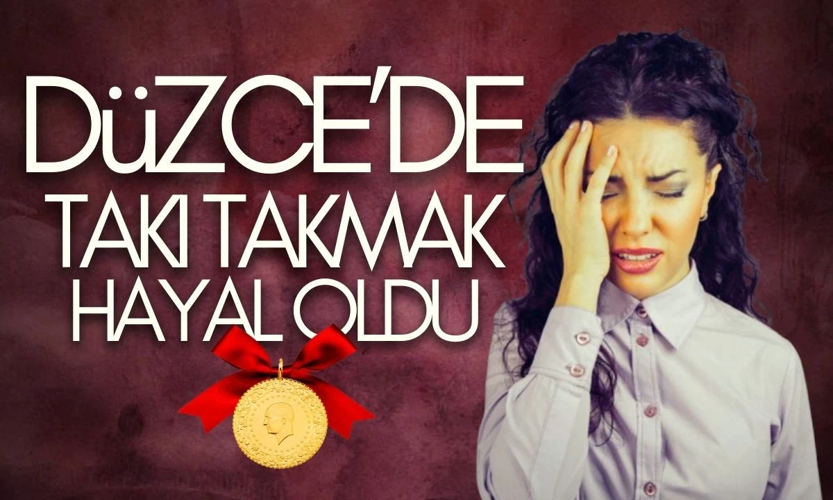 D&Uuml;ZCE'DE TAKI TAKMAK HAYAL OLDU! 