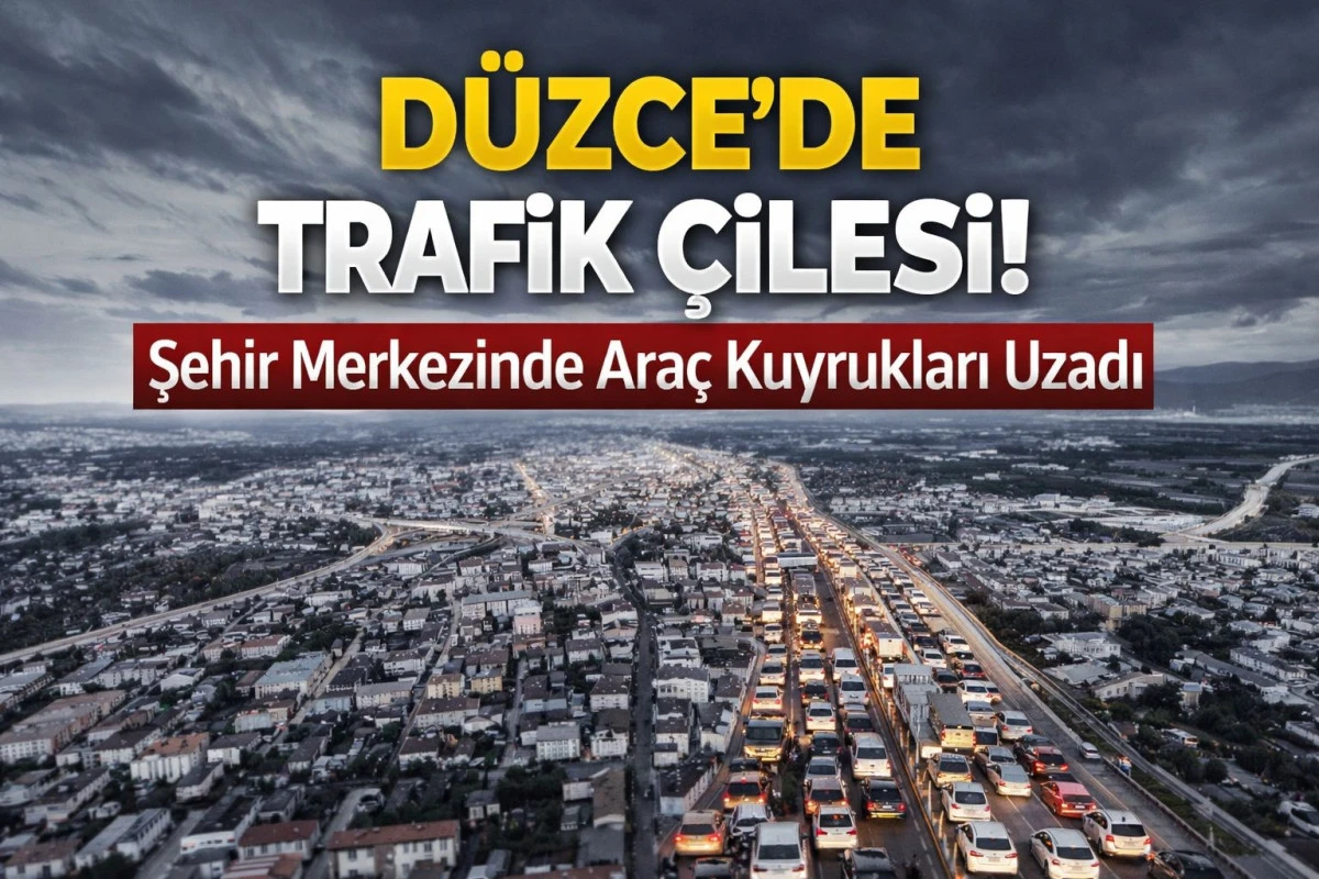 D&uuml;zce&rsquo;de Trafik &Ccedil;ilesi! Şehir Merkezinde Ara&ccedil; Kuyrukları Uzadı