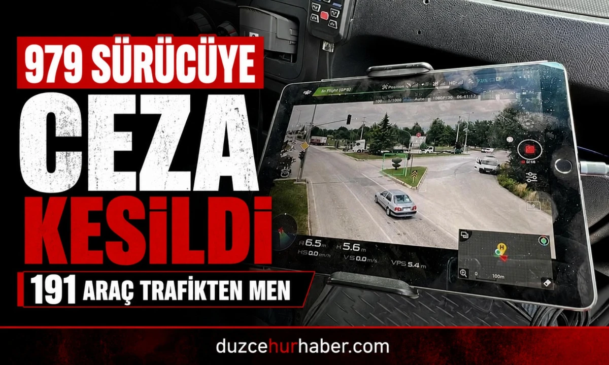 D&uuml;zce&rsquo;de Trafik Denetimi: 979 S&uuml;r&uuml;c&uuml;ye Ceza, 191 Ara&ccedil; Trafikten Men