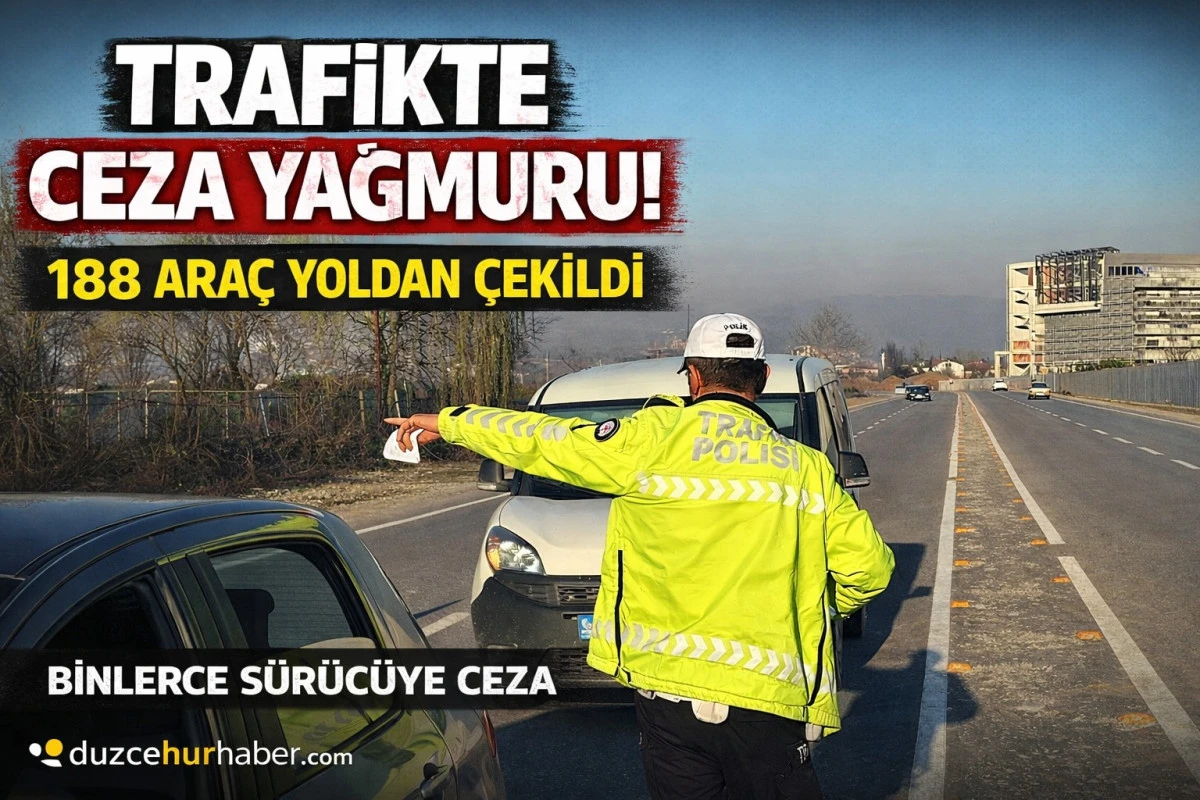 D&uuml;zce&rsquo;de Trafikte Ceza Yağmuru! Y&uuml;zlerce Ara&ccedil; Yoldan &Ccedil;ekildi