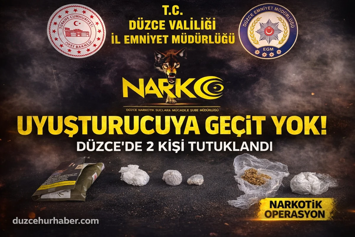 D&uuml;zce&rsquo;de Uyuşturucu Operasyonu: 2 Ş&uuml;pheli Tutuklandı