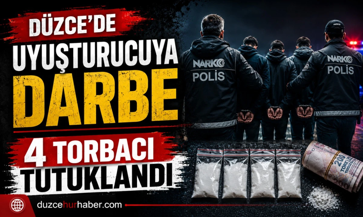 D&uuml;zce'de Uyuşturucuya Ge&ccedil;it Yok: 4 Torbacı Tutuklandı