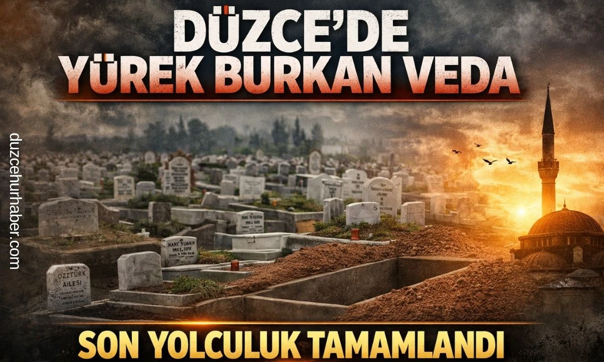 D&uuml;zce&rsquo;de y&uuml;rek burkan veda: 2 kişi defnedildi 29 Mart 2026 