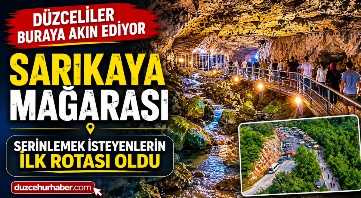 D&uuml;zceliler Serinlemek İ&ccedil;in Buraya Akın Ediyor! Sarıkaya Mağarası Yoğun İlgi G&ouml;r&uuml;yor