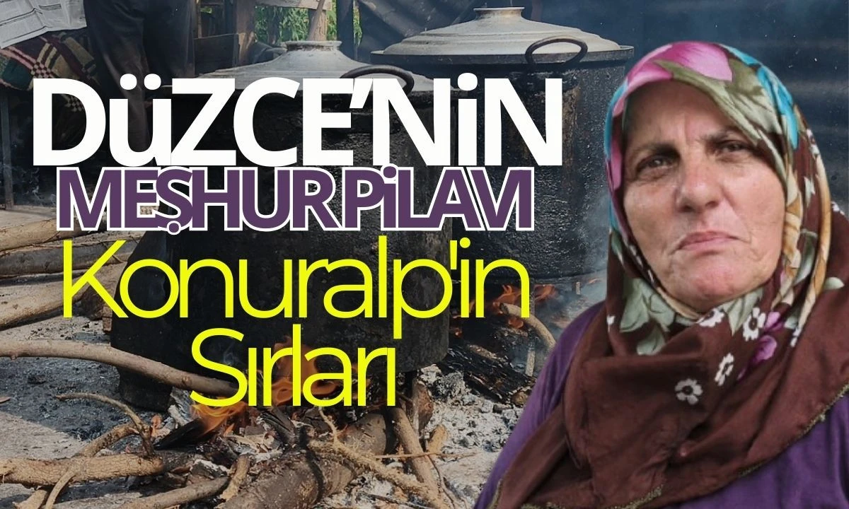 Düzce'nin Meşhur Pilavı: Konuralp'in Sırları