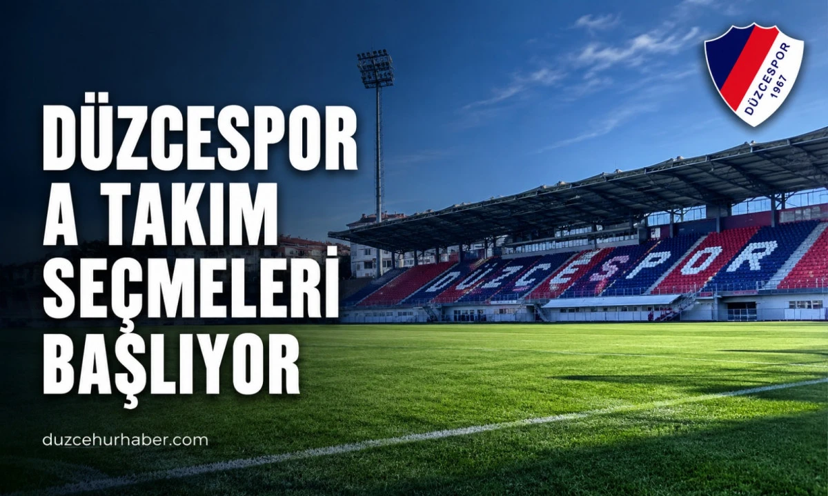 D&uuml;zcespor A Takım se&ccedil;meleri başlıyor! İşte başvuru şartları ve tarih
