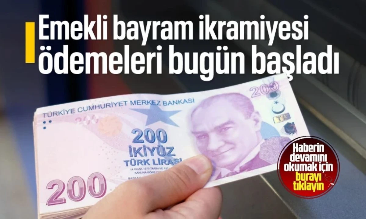 Emeklilere bayram ikramiyesi ödemeleri BUGÜN başladı