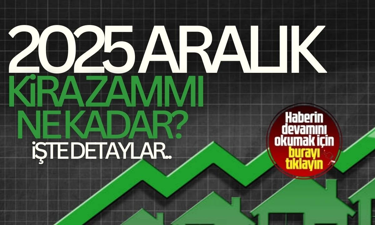 Enflasyon verilerini açıklandı: Aralık 2025 kira artış oranı belli oldu