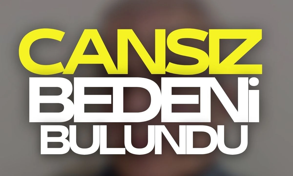 Eniştesi cansız bedenini buldu