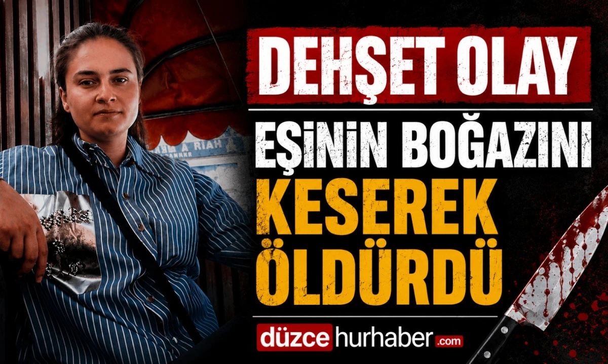Eşini meyve bı&ccedil;ağıyla boğazını keserek &ouml;ld&uuml;rd&uuml;