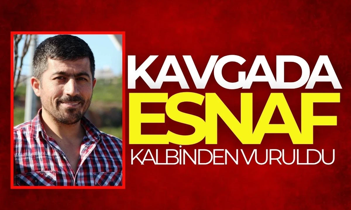 Esnaf kalbinden vuruldu