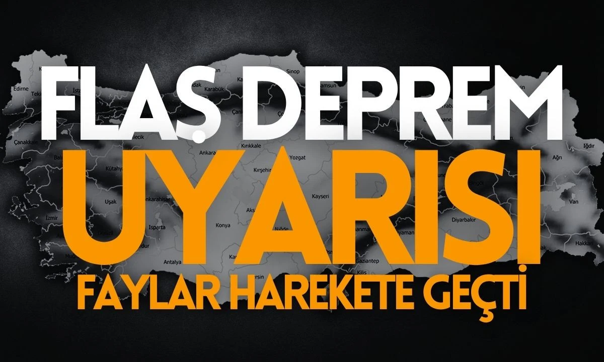 Flaş DEPREM uyarısı: Korkutan Faylar harekete geçti! 