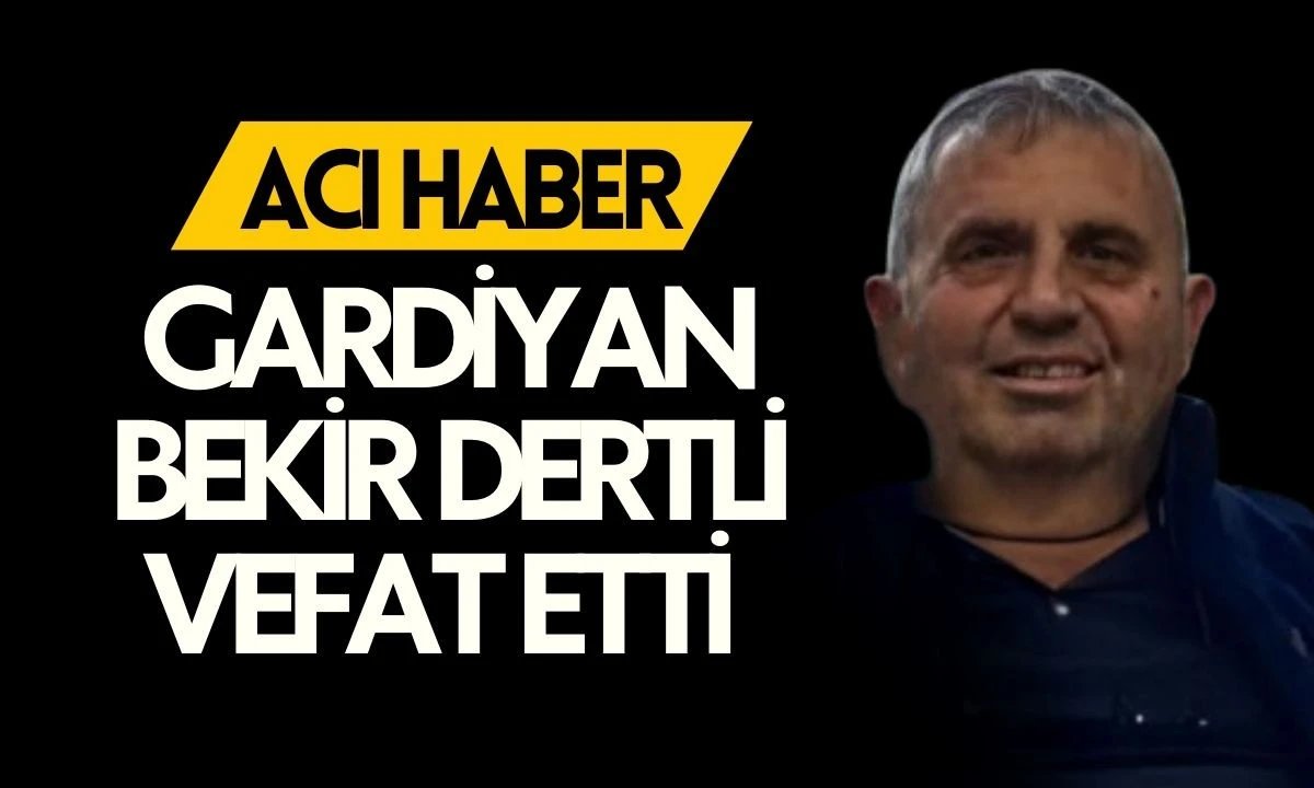 Gardiyan Bekir Dertli vefat etti Son Yolculuğuna uğurlanacak 